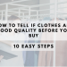How to Tell If Clothes Are Good Quality Before You Buy